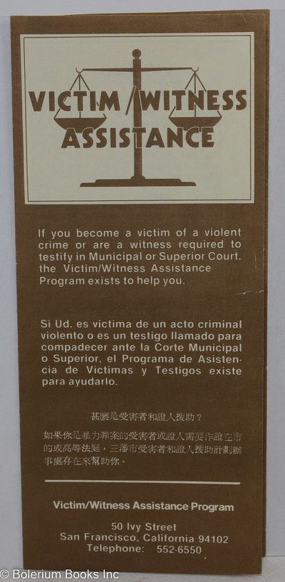 San Francisco: Victim Witness Assistance Program, 1990. Pamphlet. Four panel brochure folded to 3.5x...