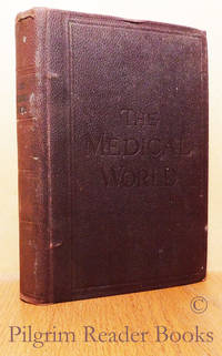 The Medical World, A Practical Medical Monthly. by Taylor, C. F. and J. J. Taylor - 1895