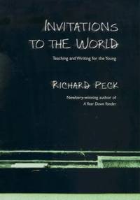 Invitations to the World : Teaching and Writing for the Young