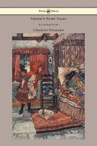 image of Grimm's Fairy Tales - Illustrated by Charles Folkard
