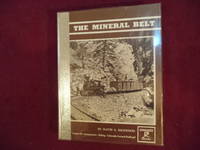 cover of The Mineral Belt; Volume III. Signed, limited edition. Georgetown - Mining - Colorado Central Railroad.