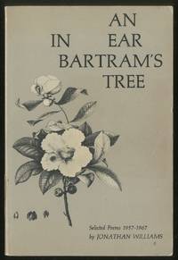 cover of An Ear in Bartram's Tree: Selected Poems 1957 - 1967