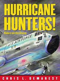 Hurricane Hunters! : Riders on the Storm
