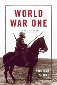 World War One : A Short History