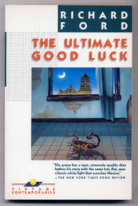 The Ultimate Good Luck by FORD, Richard - 1986