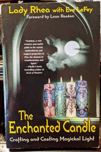 The Enchanted Candle by Lady Rhea with Eve LeFey - 2004