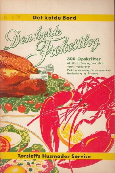 DEN HVIDE FROKOSTBOG. 300 OPSKRIFTER.