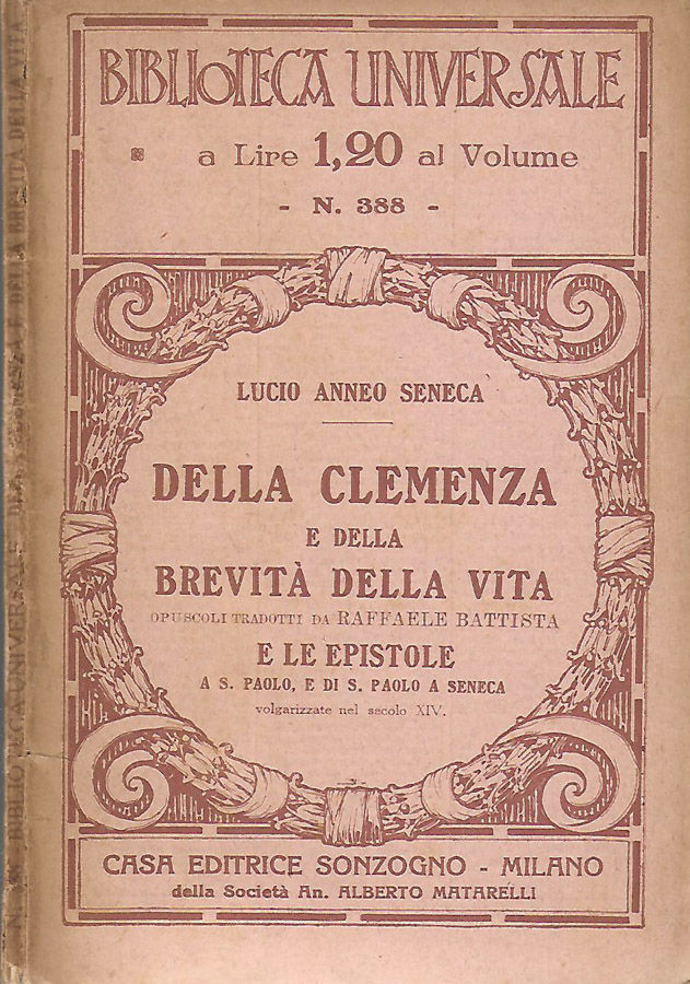 Della Clemenza E Della Brevita Della Vita By Lucio Anneo Seneca 1929