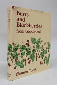 Burrs and Blackberries from Goodwood by TODD, Eleanor - 1980