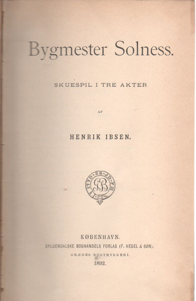 Bygmester Solness. Skuespill i tre akter