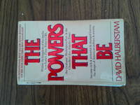 The Powers that be by David Halberstam - 1980