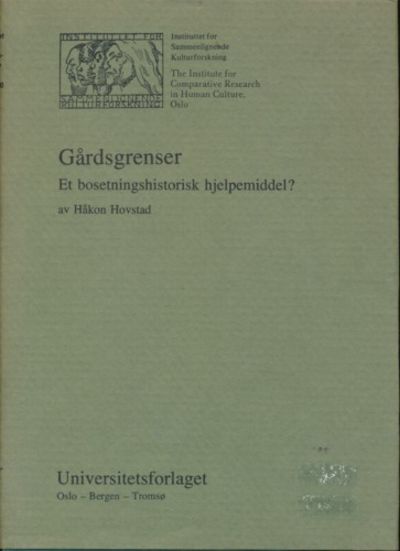 Gårdsgrenser. Et bosetningshistorisk hjelpemiddel?