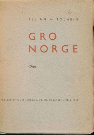 Gro Norge. Dikt