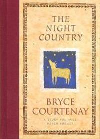 The Night Country by Bryce Courtenay - Hardcover - 1998-02-08 - from Books Express (SKU: 0670878995n)