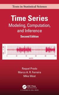 Time Series: Modeling, Computation, and Inference, Second Edition