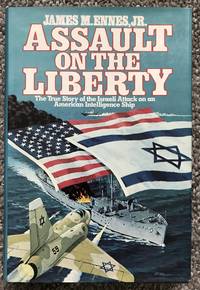 Assault on the Liberty by Ennes, James M., Jr - 1979