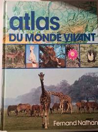 Atlas Du Monde Vivant