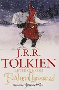 Letters from Father Christmas by J. R. R Tolkien - 2001-01-01