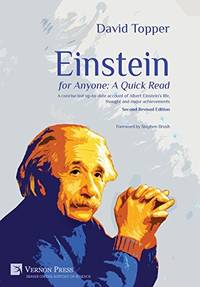 Einstein for Anyone: A Quick Read: A Concise but Up-to-Date Account of Albert Einstein's...