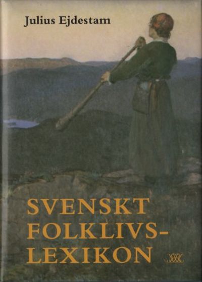 SVENSKT FOLKLIVSLEXIKON.