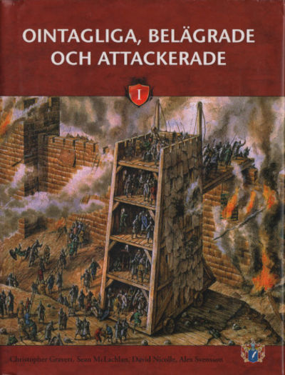 MEDELTIDA BORGAR. Del 1 - Ointagliga, belägrade…