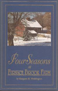 Four Seasons at Furnace Brook Farm by Waddington, Margaret M. (Text and Photos by) - 1996