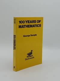 100 YEARS OF MATHEMATICS by TEMPLE George