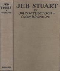 Jeb Stuart by Thomason, John W. (Captain, U.S. Marine Corps) - 1953