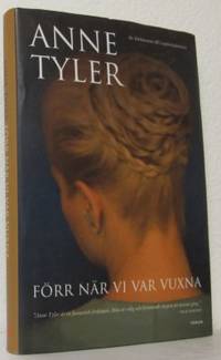 Förr när vi var vuxna.