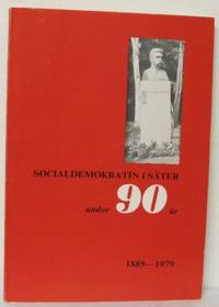 Socialdemokratin i Säter under 90 år. 1889-1979.