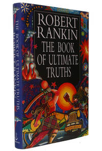 The Book of Ultimate Truths by Robert Rankin - 1993