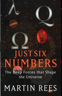 Just six numbers. The Deep Forces that Shape the…
