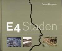 E4 staden. Det trafikala stadslandskapet längs…
