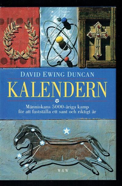 Kalendern. Människans 5000-åriga kamp för att…