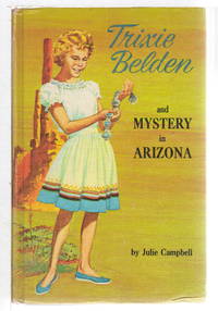 image of TRIXIE BELDEN AND THE MYSTERY IN ARIZONA. #6.