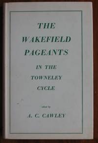 image of The Wakefield Pageants in the Towneley cycle