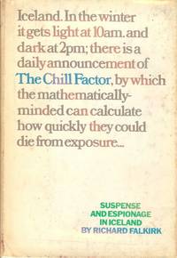 THE CHILL FACTOR by FALKIRK, Richard - 1971