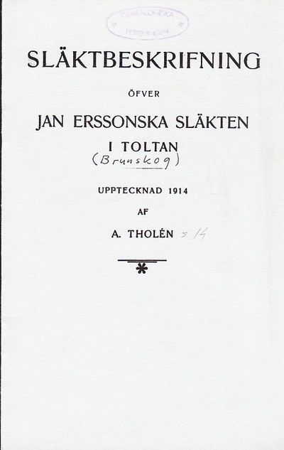Släktbeskrifning öfver Jan Erssonska släkten i…