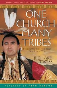 One Church, Many Tribes : Following Jesus the Way God Made You