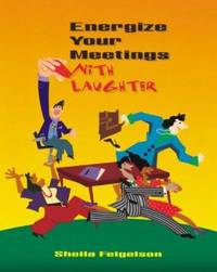 Energize Your Meetings with Laughter