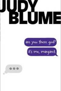 Are You There God? It&#039;s Me, Margaret. by Judy Blume - 2014-06-09