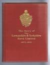 The Story of the Lancashire &amp; Yorkshire Bank Limited 1872-1922