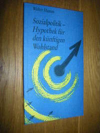 cover of Sozialpolitik - Hypothek für den künftigen Wohlstand