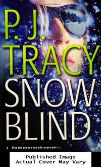 Snow Blind by P. J Tracy - First Edition - 2006-08-03 Cover Creased. See ou - from EstateBooks (SKU: 154HL8V_fb690777-cdb0-4)