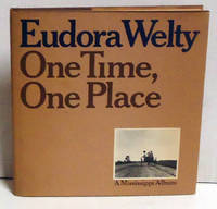 cover of One Time, One Place: Mississippi in the Depression a Snapshot Album