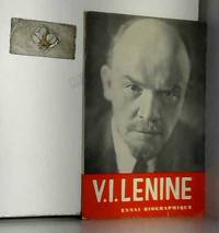 V.I. LENINE. Essai Biographique. - 