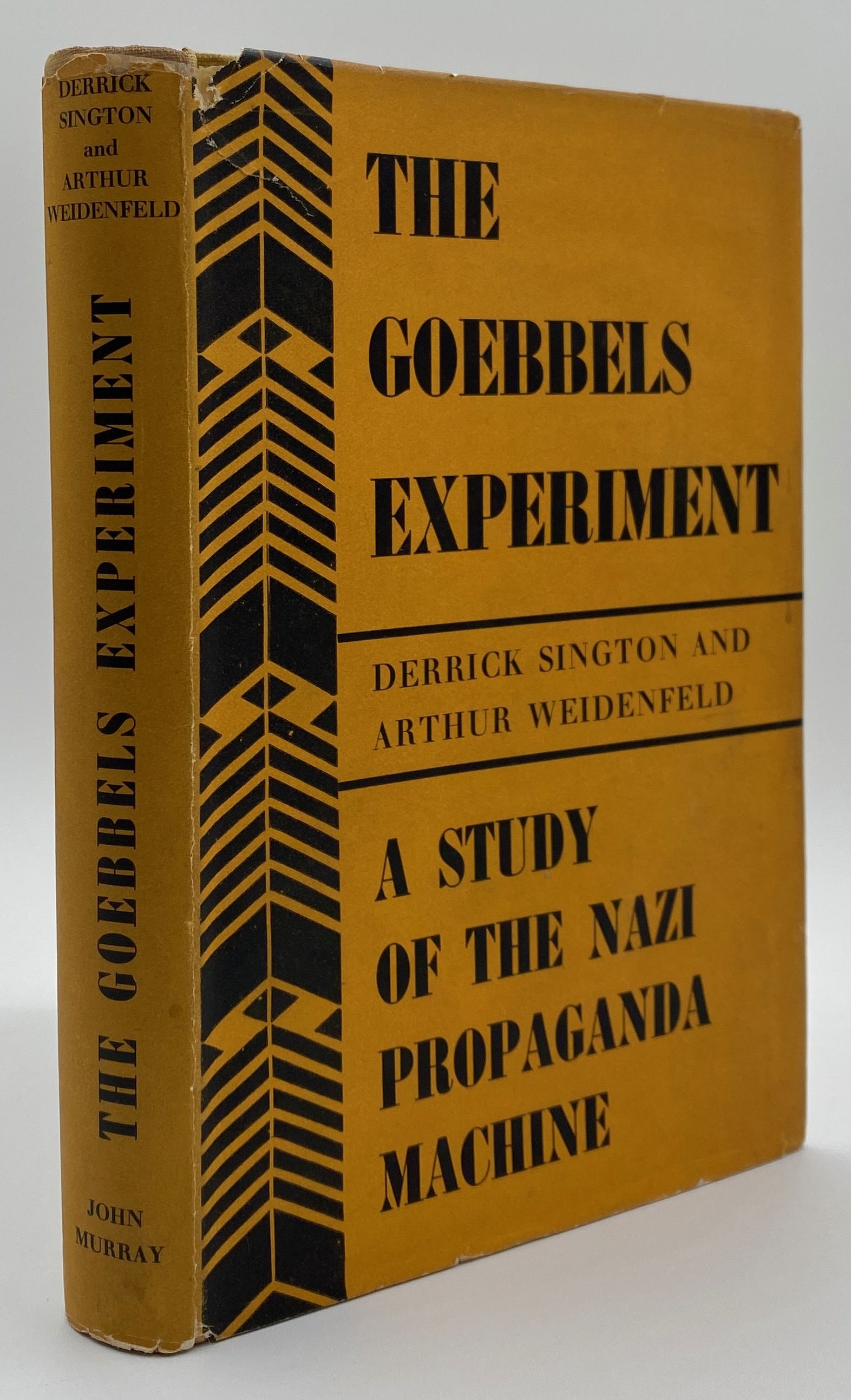 THE GOEBBELS EXPERIMENT. A Study of the Nazi Propaganda Machine. by ...
