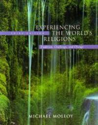 image of Experiencing the World's Religions: Tradition Challenge and Change