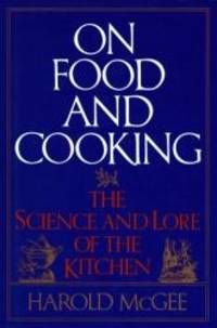 image of On Food and Cooking: The Science and Lore of the Kitchen
