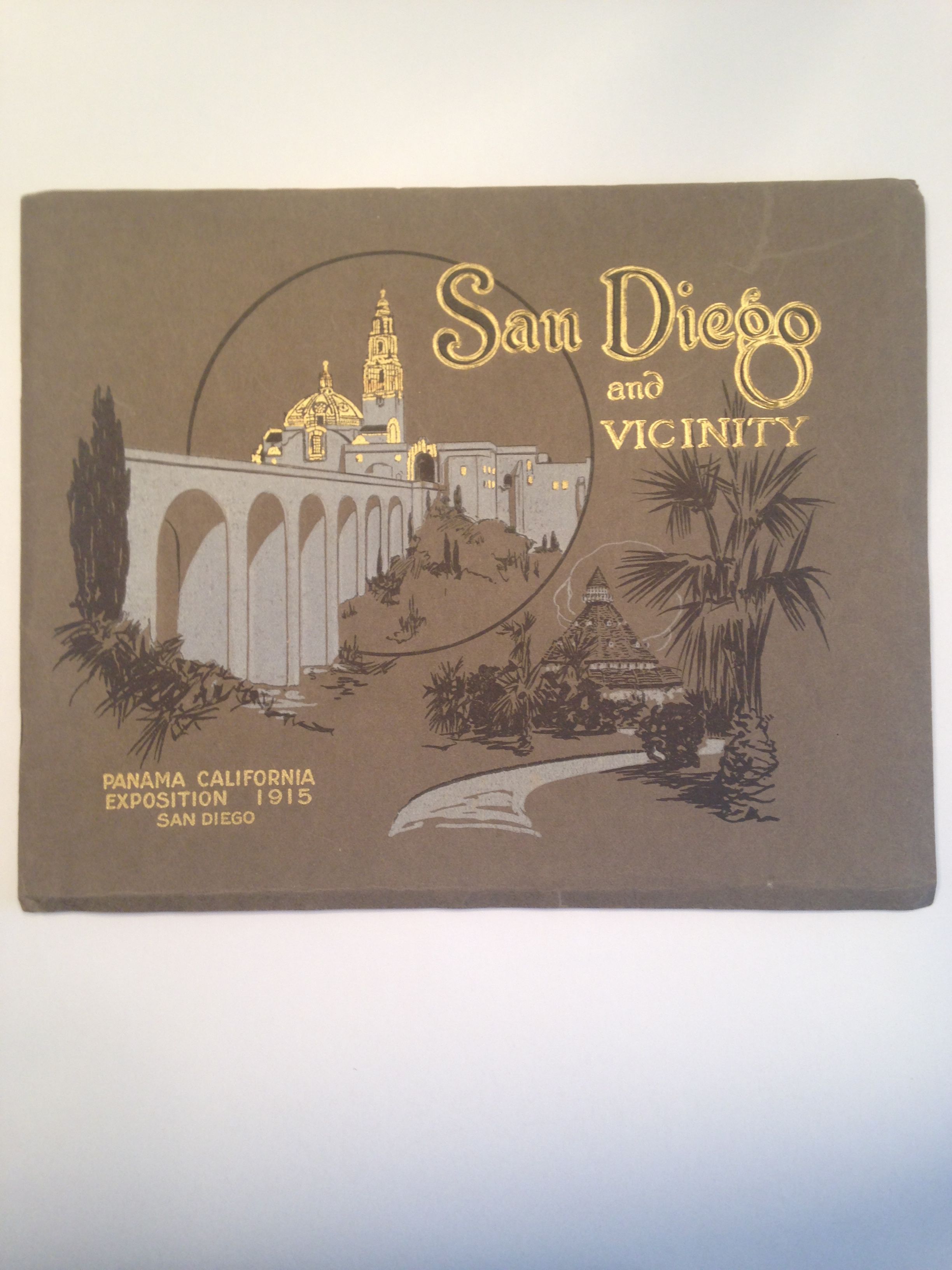SAN DIEGO AND VICINITY CALIFORNIA Panama California Exposition